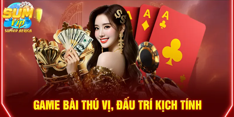 Những lý do các bet thủ nên chọn SumVip Năm 2025